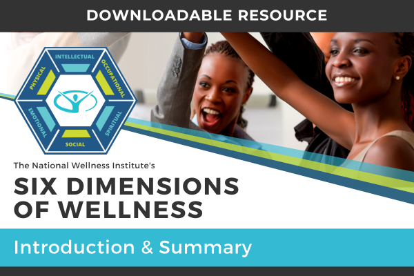 Six Dimensions of Wellness: Introduction & Summary